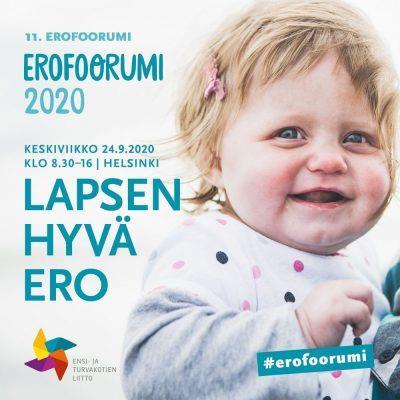 Erofoorumi 2020 - Lapsen hyvä ero -webinaari - Ensi- ja turvakotien liitto